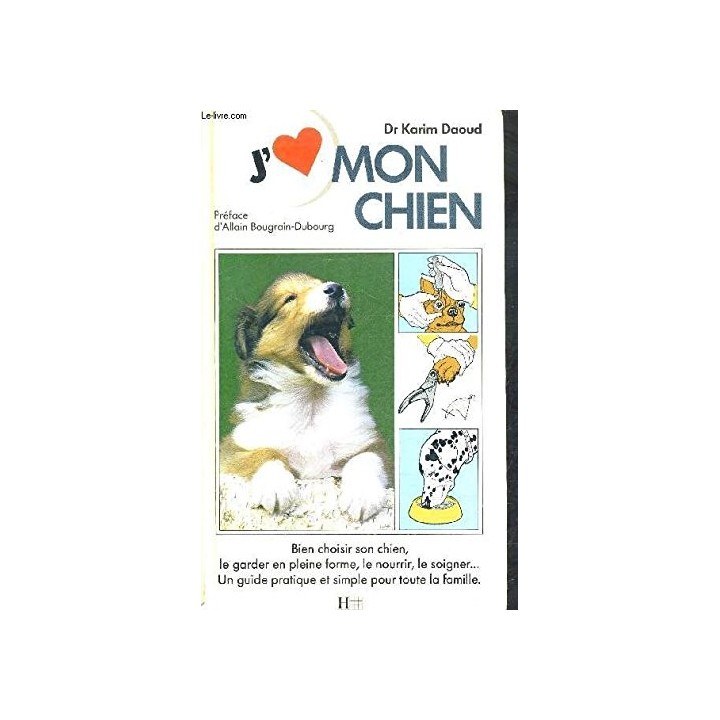 J'aime mon chien - Dr. Karim Daoud